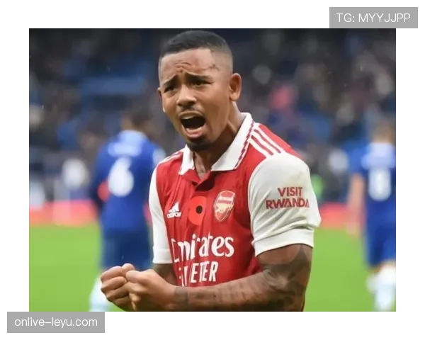 热苏斯延续锋线强势表现，助力球队冲击赛季新高