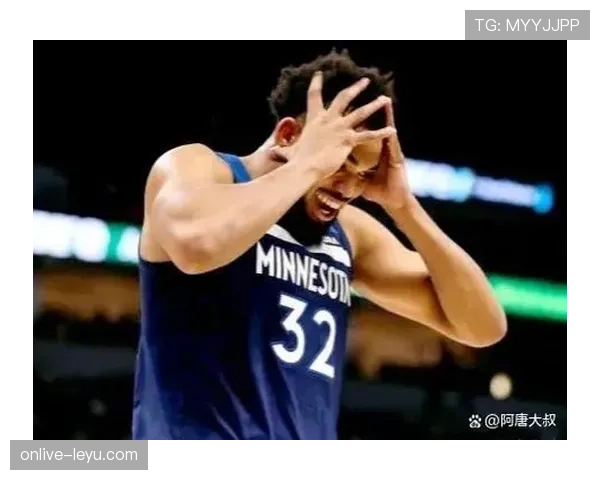 唐斯无球效率提升，拉开空间能力改变森林狼进攻结构